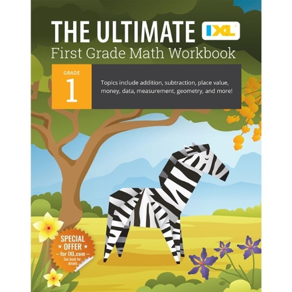 The Ultimate Grade 1 Math Workbook by IXL Learning, Paperback ...