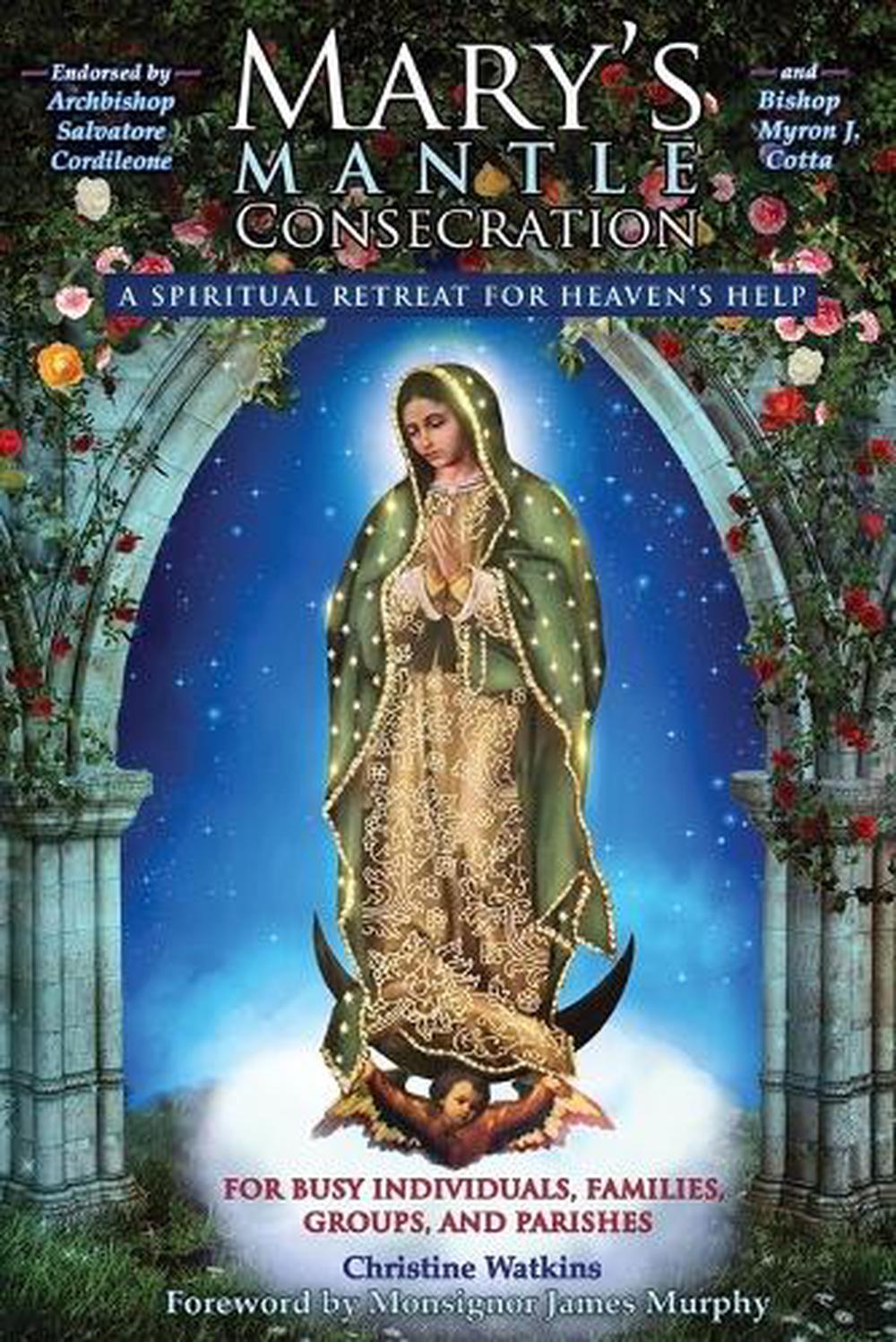 Mary's Mantle Consecration, 9781947701069