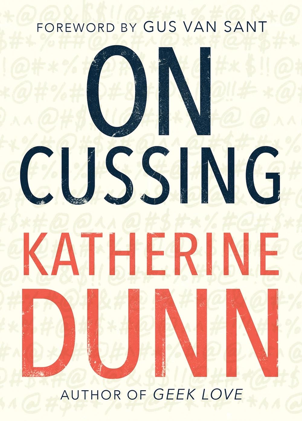 On Cussing by Katherine Dunn - ISBN: 9781947793262