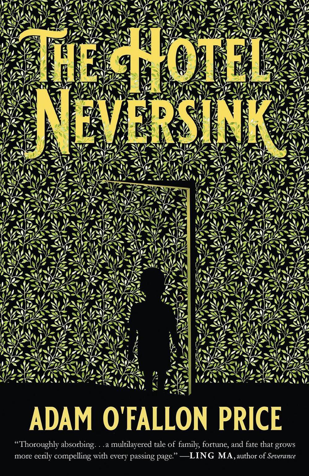 The Hotel Neversink by Adam O'Fallon Price - ISBN: 9781947793347