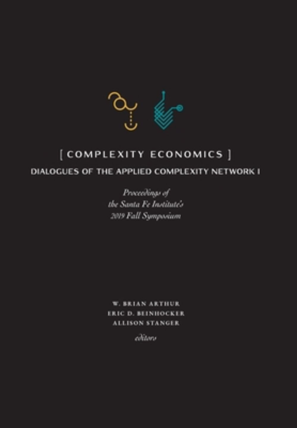 Complexity Economics by W. Brian Arthur - ISBN: 9781947864375