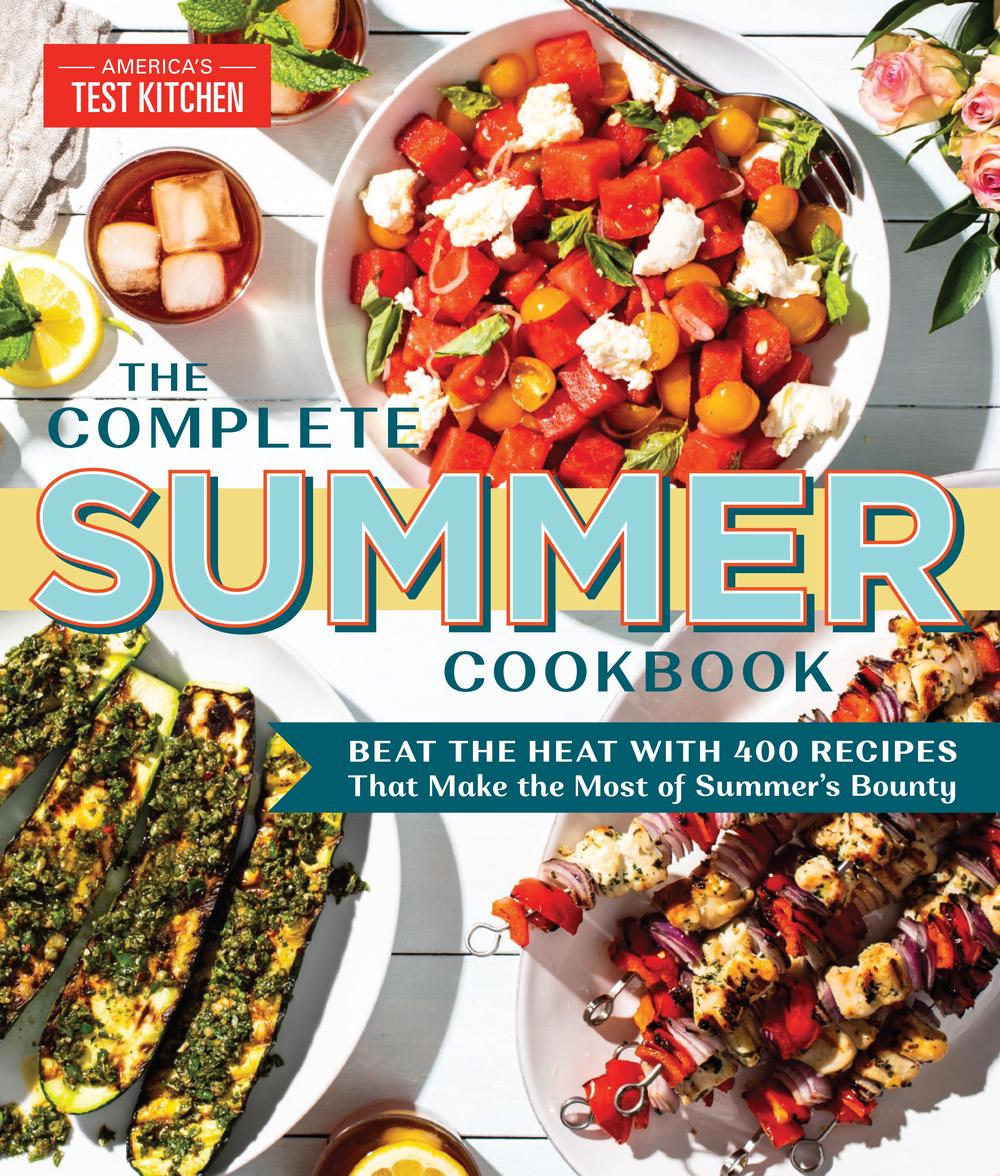 The Complete Summer Cookbook by America's Test Kitchen - ISBN: 9781948703147