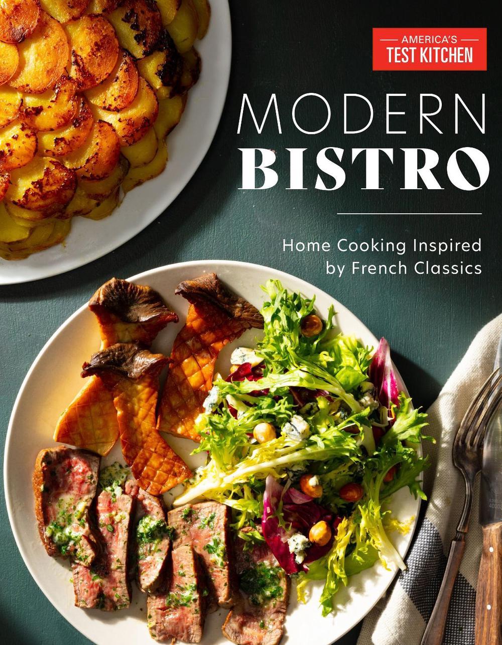 Modern Bistro by America's Test Kitchen America's Test Kitchen - ISBN: 9781948703468