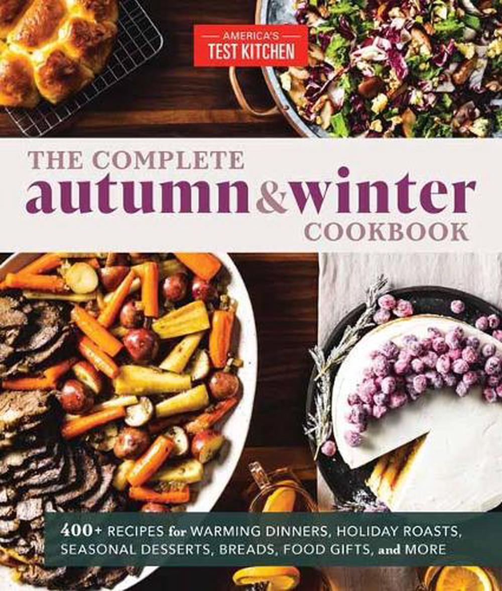 The Complete Autumn and Winter Cookbook by America's Test Kitchen - ISBN: 9781948703840