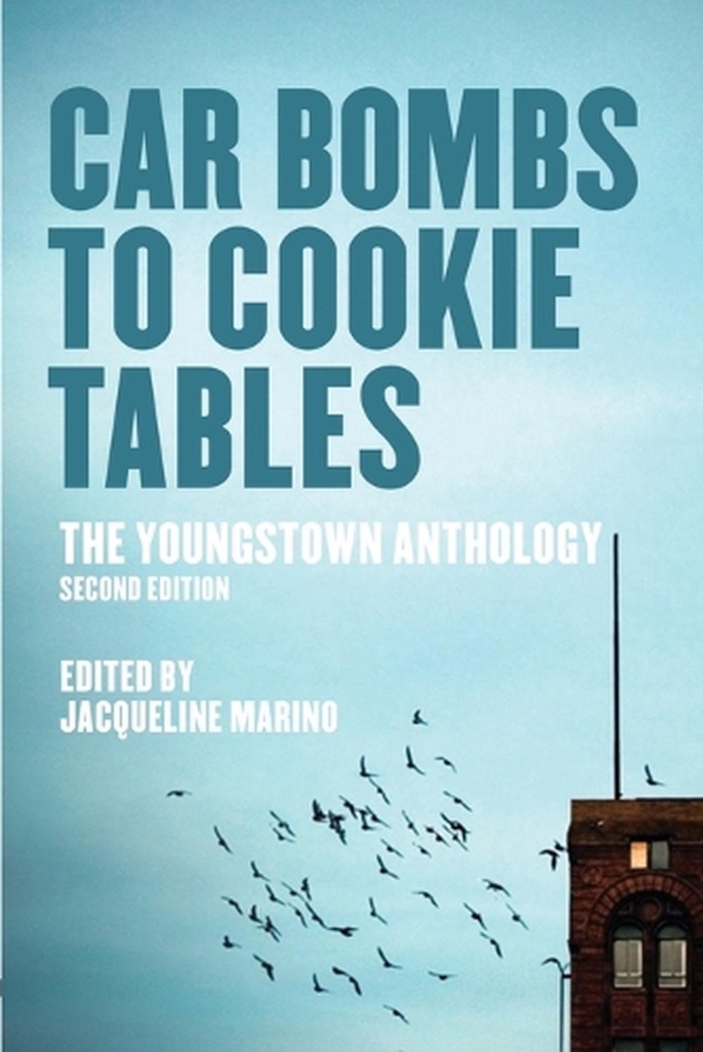 Car Bombs to Cookie Tables (Revised), 9781948742672