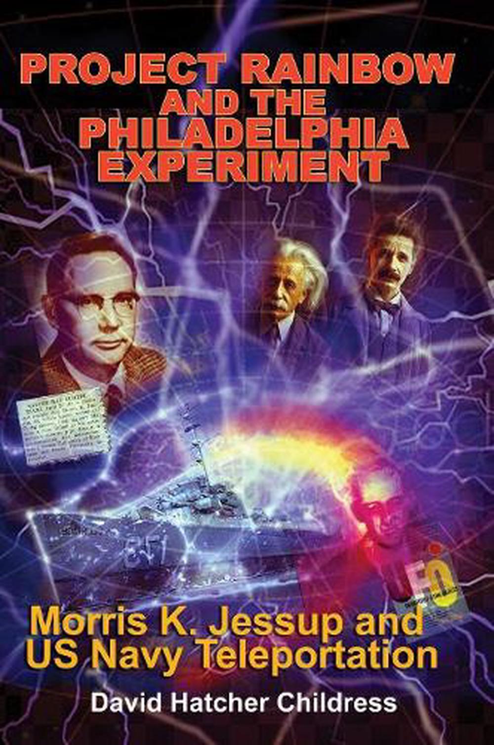 Project Rainbow and the Philadelphia Experiment, 9781948803717