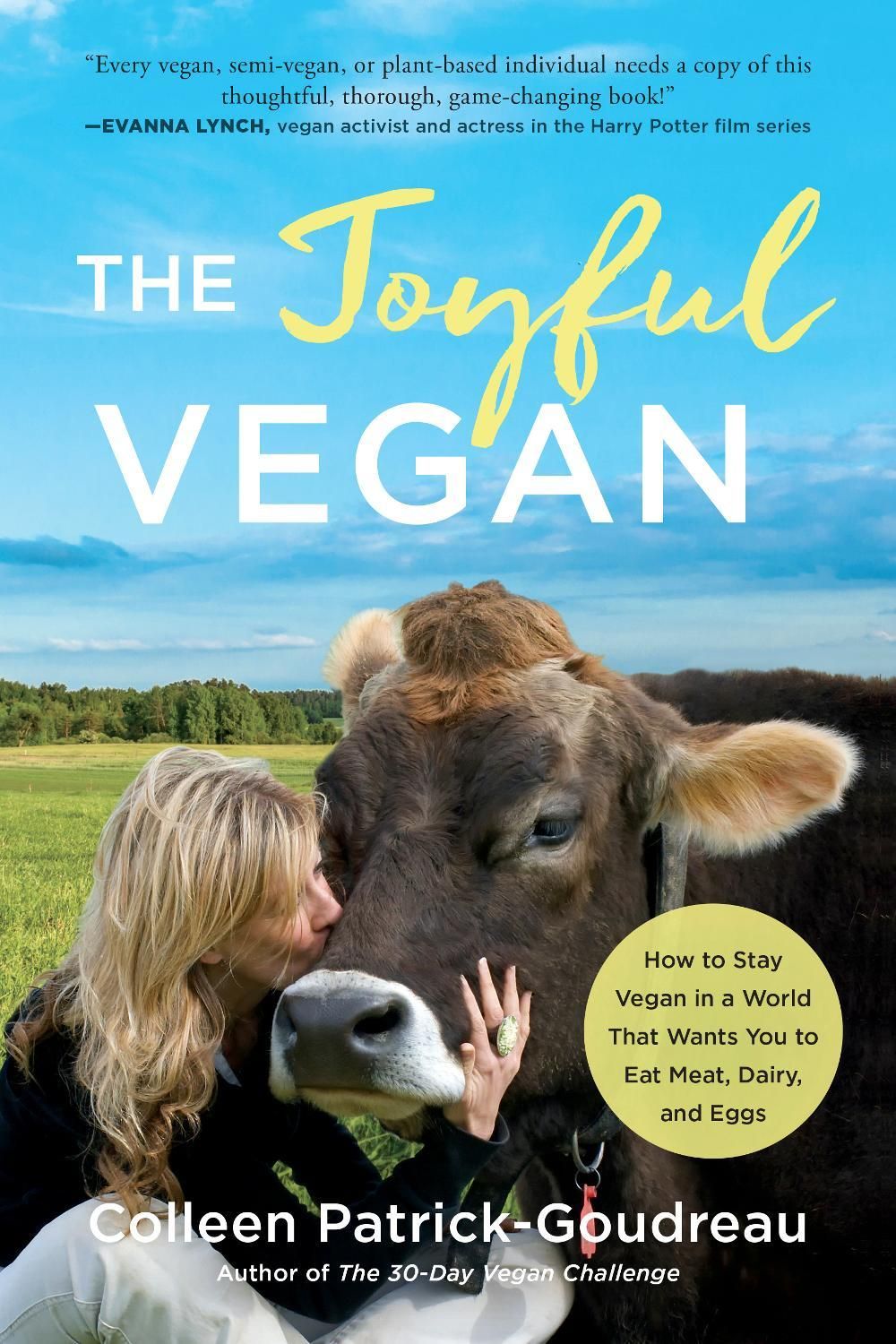 The Joyful Vegan by Colleen Patrick-Goudreau - ISBN: 9781948836463
