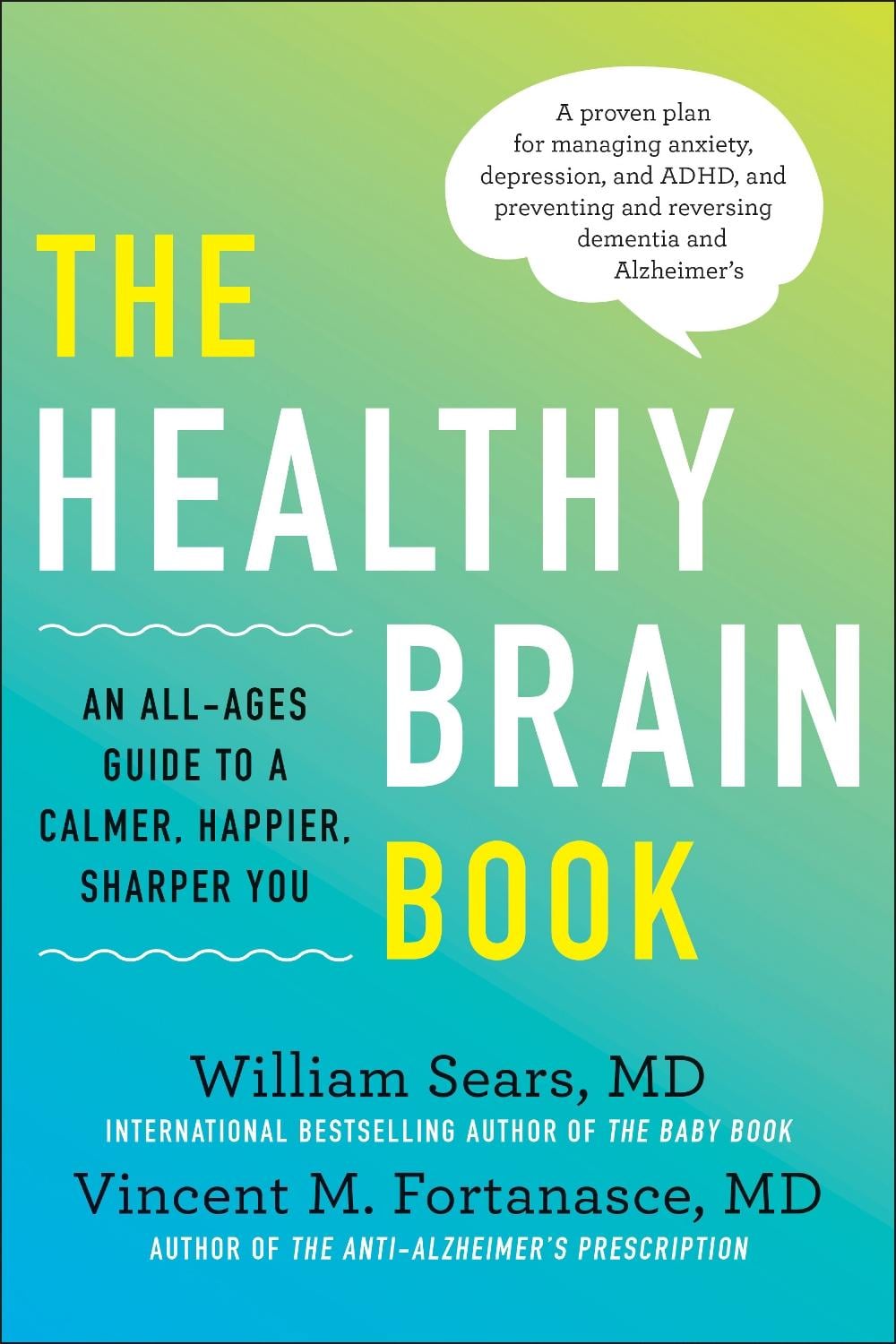 The Healthy Brain Book by William Sears - ISBN: 9781948836517