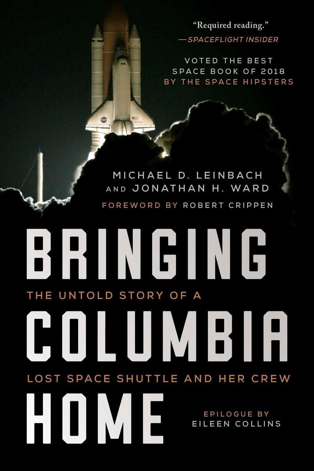 Bringing Columbia Home by Michael D. Leinbach - ISBN: 9781948924610