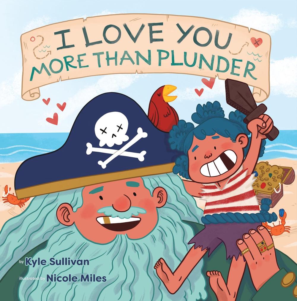 I Love You More than Plunder, 9781948931168