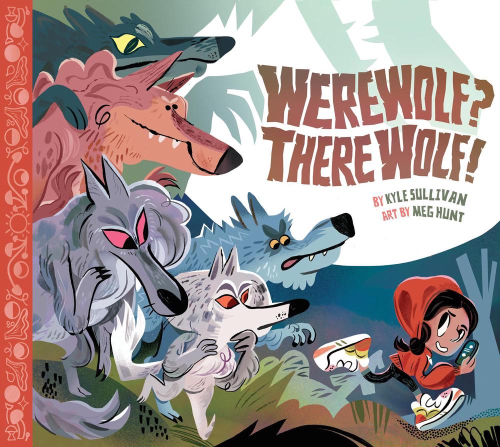 Werewolf? There Wolf!, 9781948931274