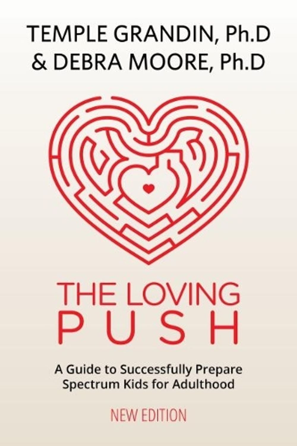 The Loving Push by Temple Grandin - ISBN: 9781949177749