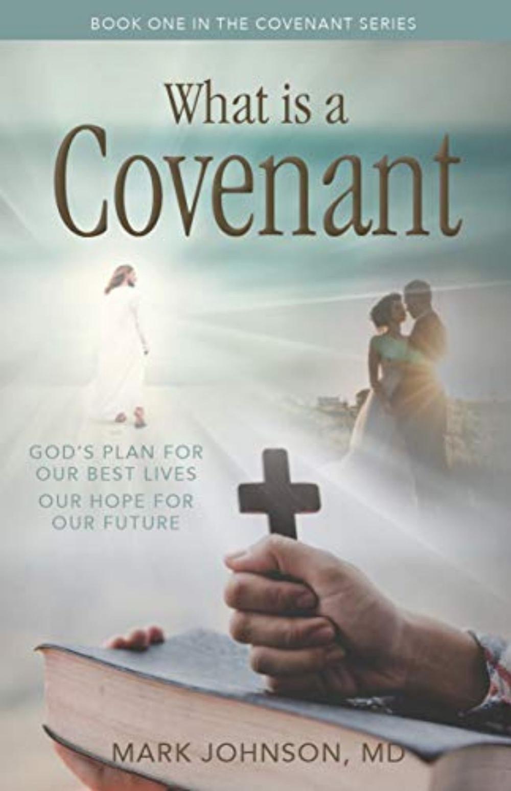 What is a Covenant?, 9781949572513