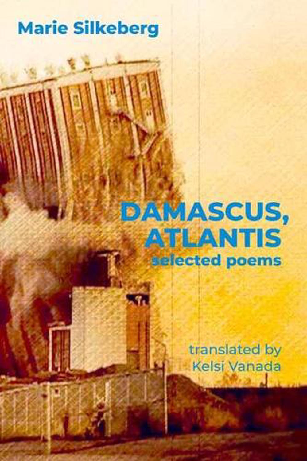 Damascus, Atlantis by Marie Silkeberg - ISBN: 9781949597110