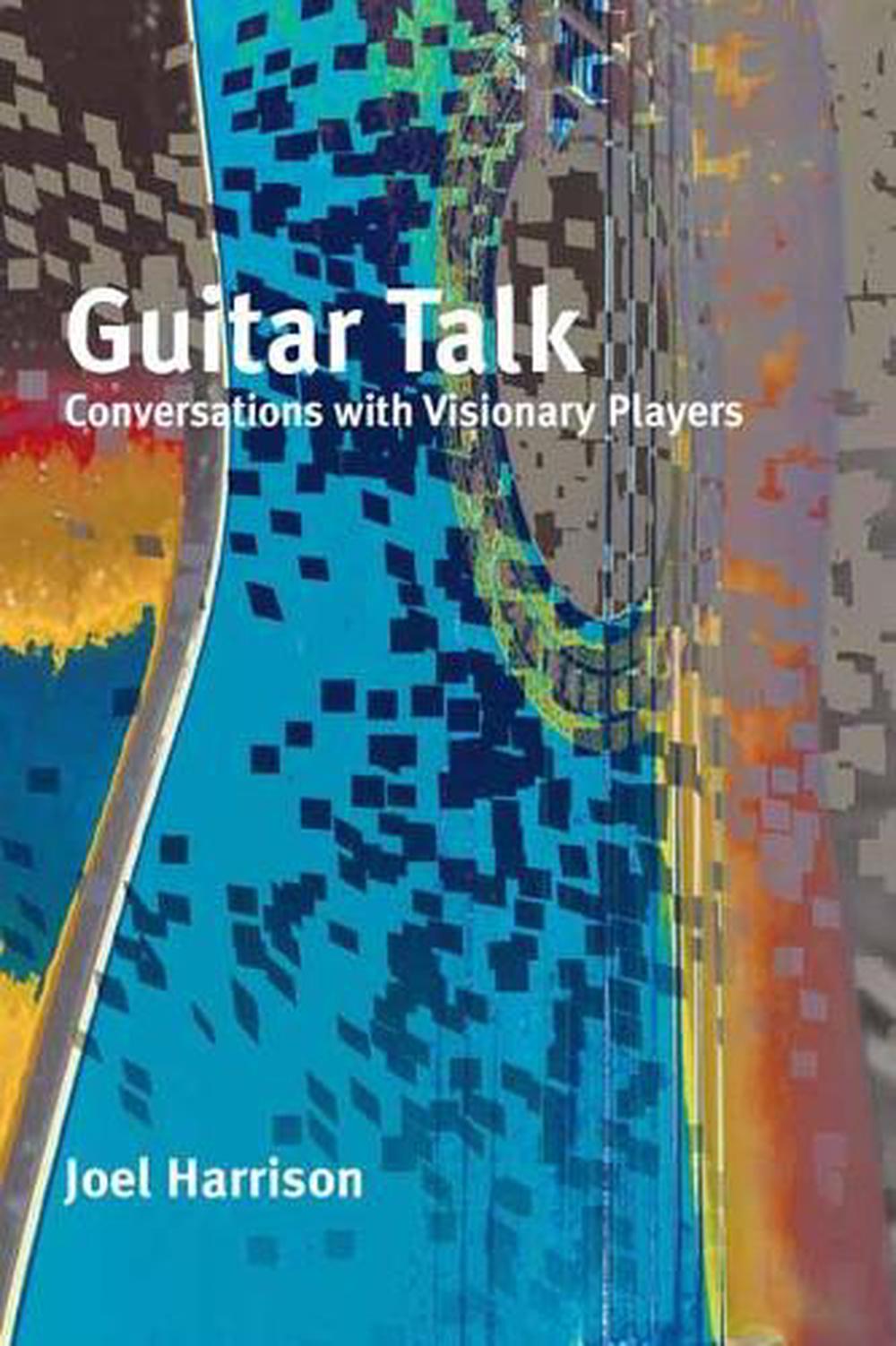 Guitar Talk by Joel Harrison - ISBN: 9781949597134