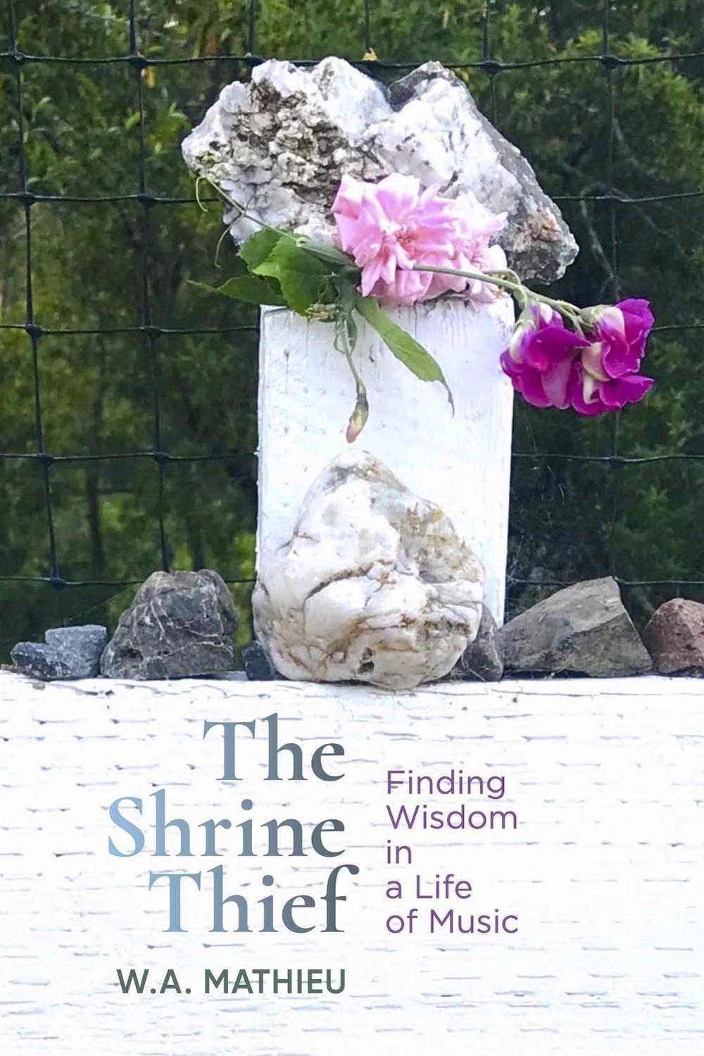 The Shrine Thief by W.A. Mathieu - ISBN: 9781949597295