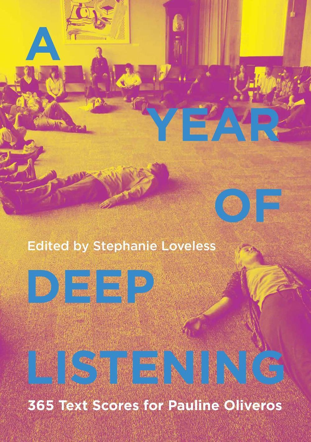 A Year of Deep Listening by Stephanie Loveless - ISBN: 9781949597349