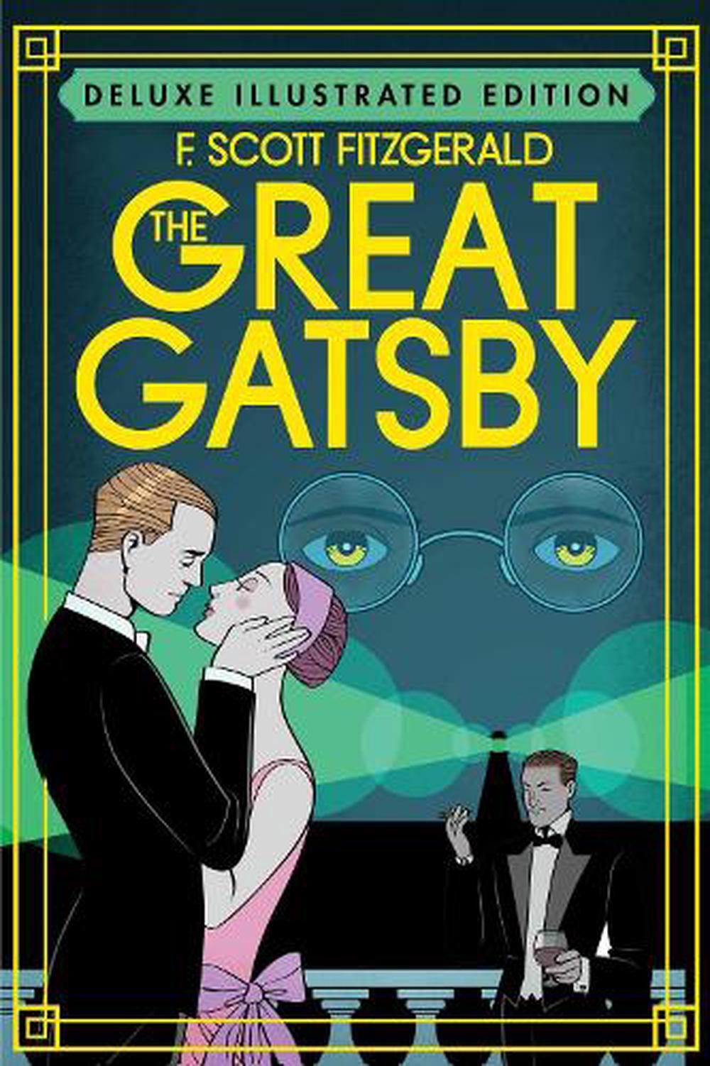 The Great Gatsby (Deluxe Illustrated Edition) by F. Scott Fitzgerald ...