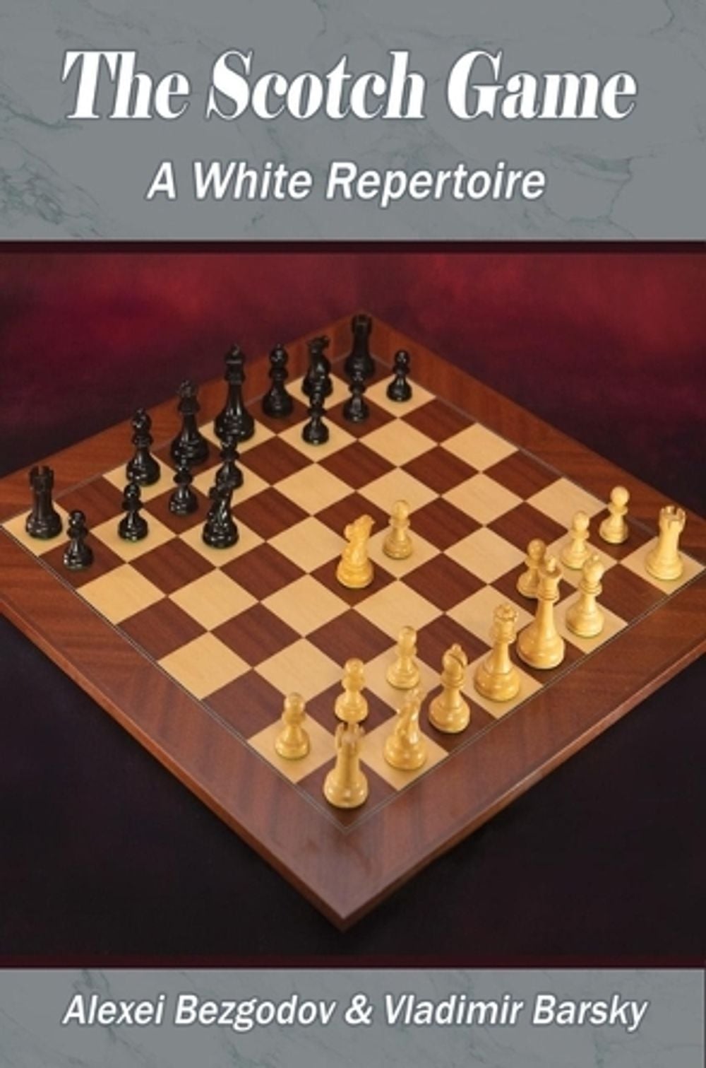 The Scotch Game by Alexei Bezgodov - ISBN: 9781949859584