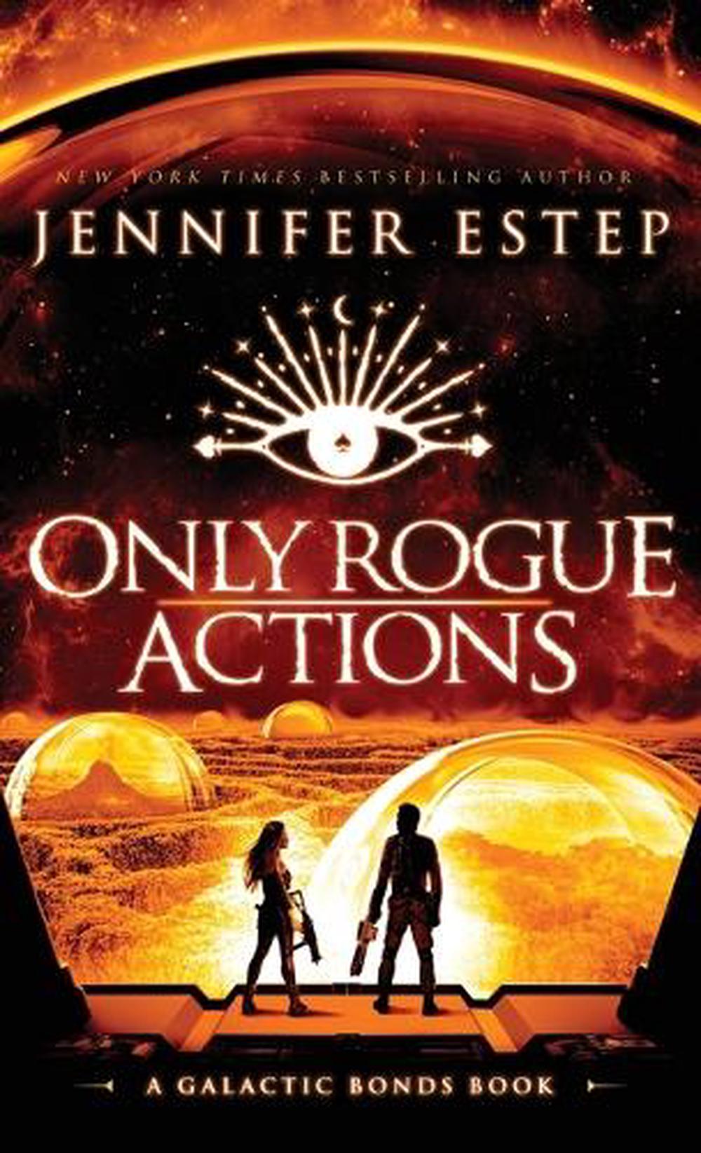 Only Rogue Actions by Jennifer Estep Hardcover 9781950076536 Buy