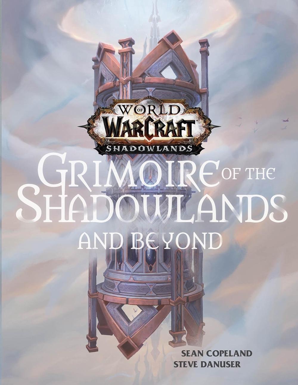 World of Warcraft: Grimoire of the Shadowlands and Beyond, 9781950366507