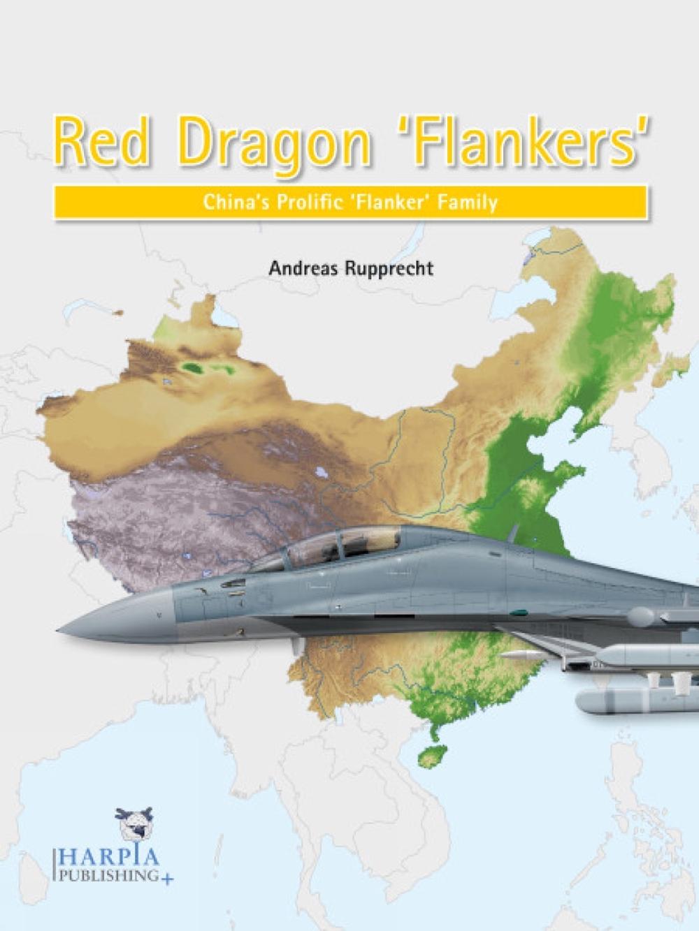 Red Dragon 'Flankers' by Andreas Rupprecht - ISBN: 9781950394104
