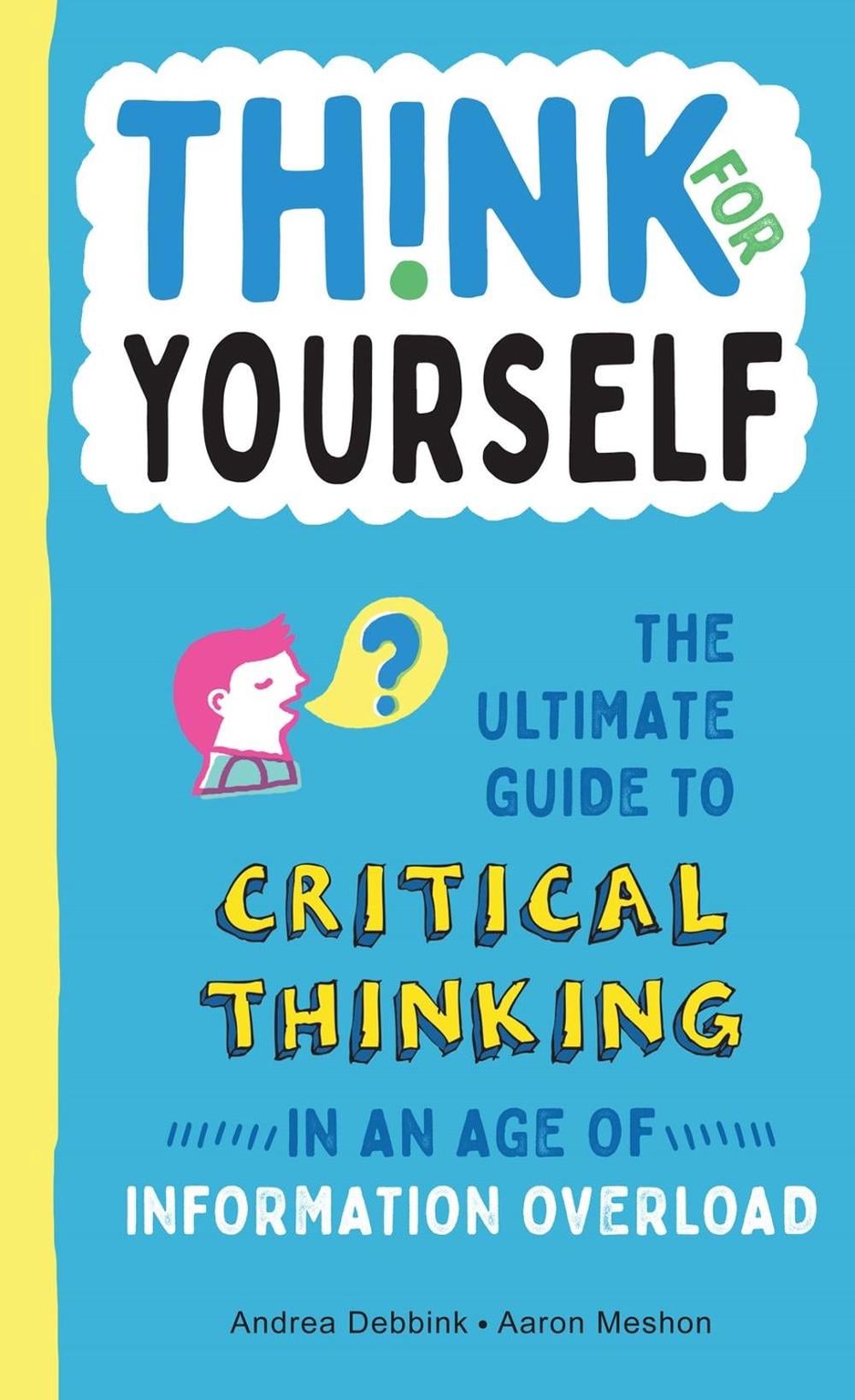 Think for Yourself by Andrea Debbink - ISBN: 9781950500048