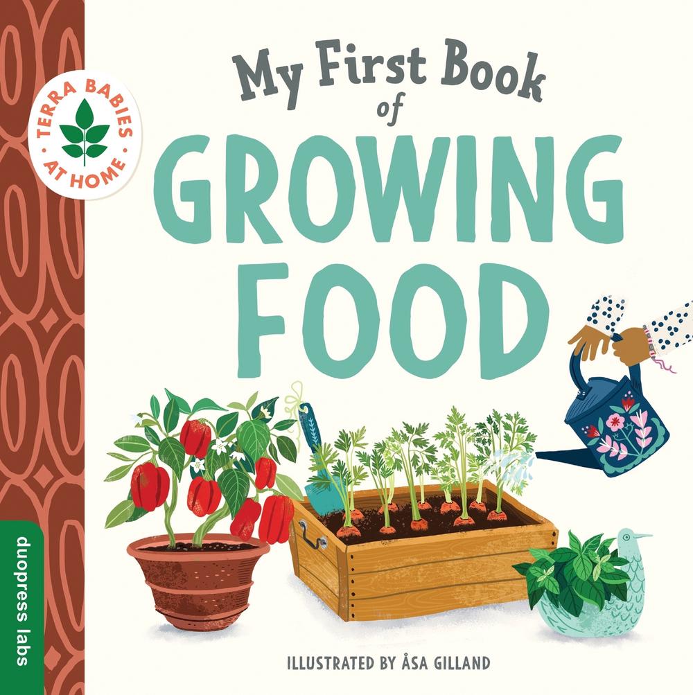 My First Book of Growing Food, 9781950500710