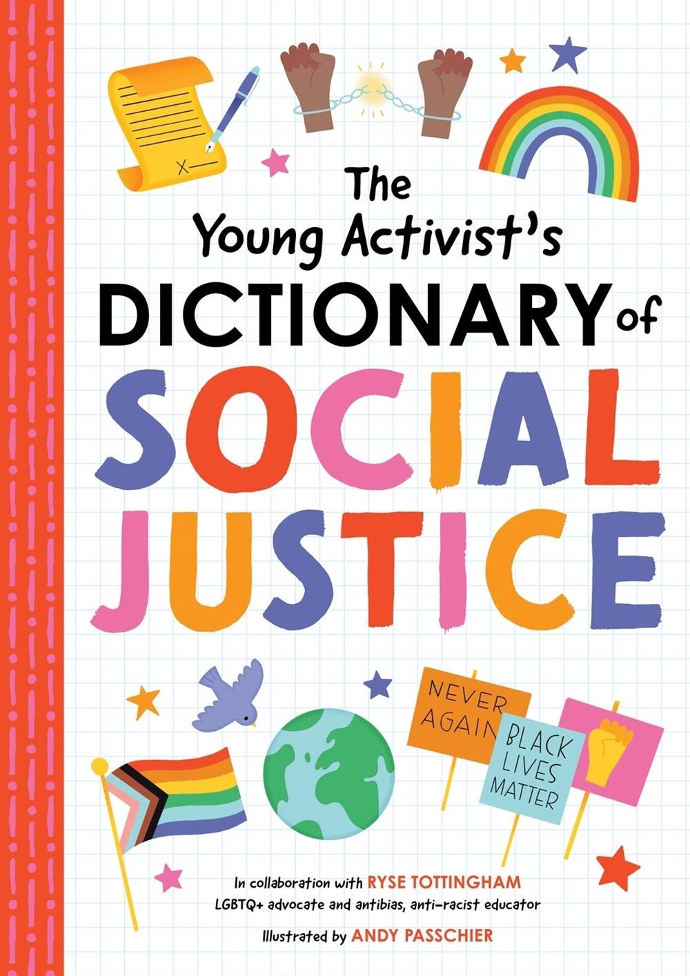 The The Young Activist's Dictionary of Social Justice, 9781950500949