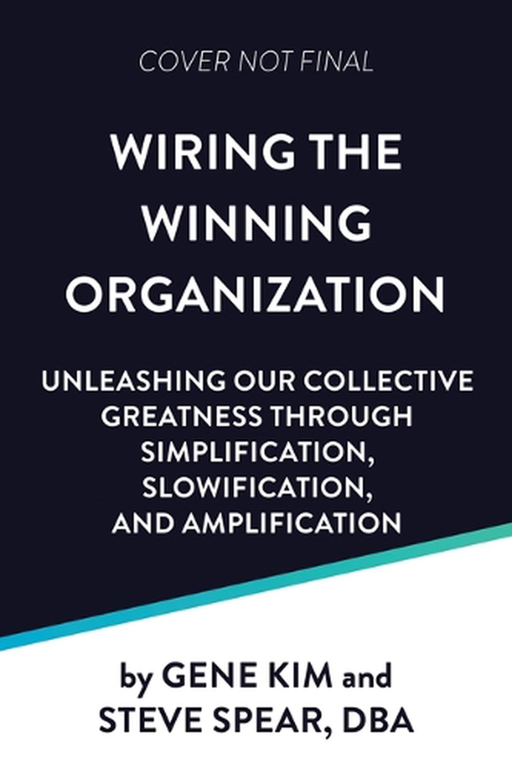 Wiring the Winning Organization, 9781950508426