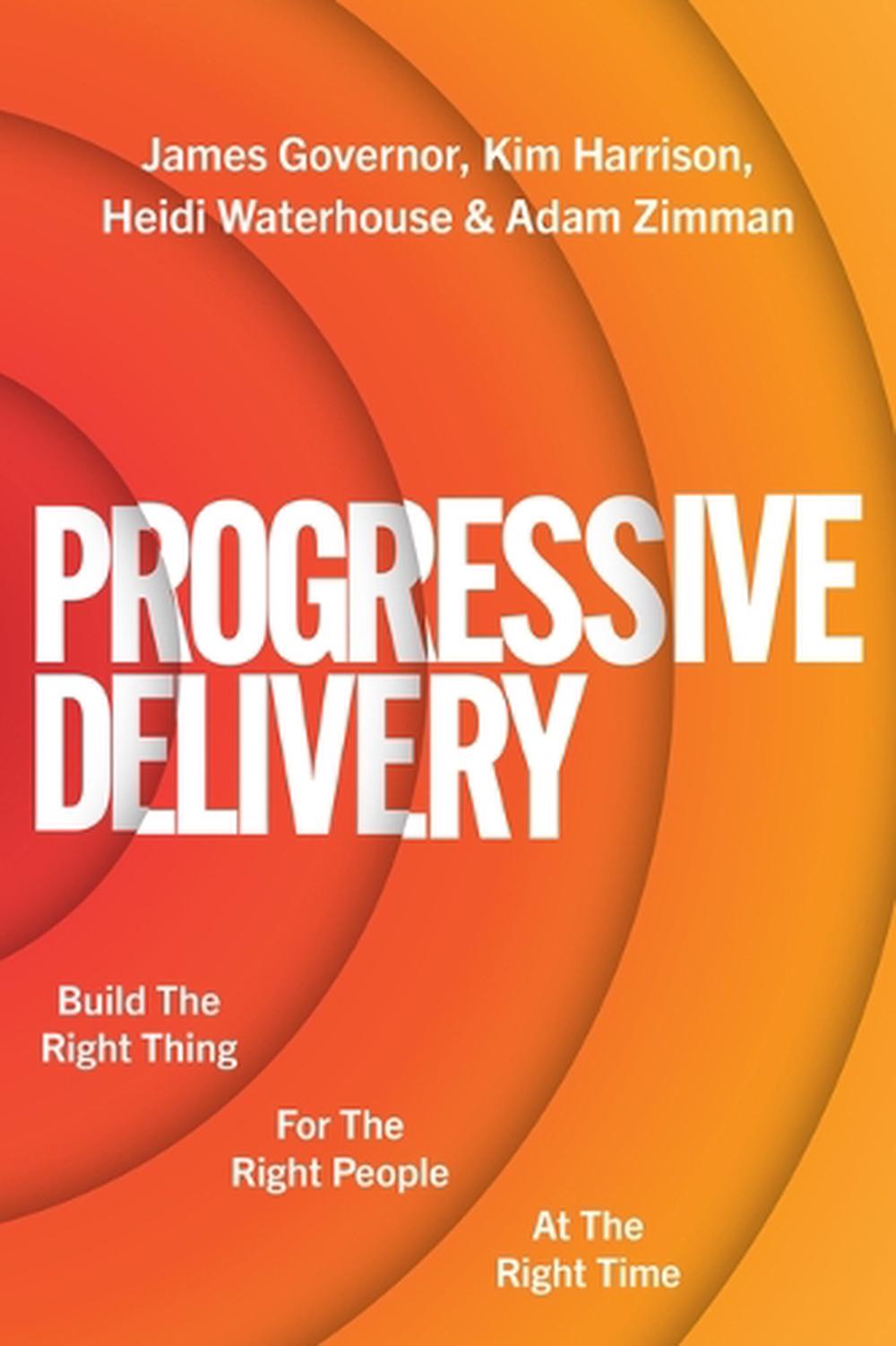 Progressive Delivery by James Governor - ISBN: 9781950508976