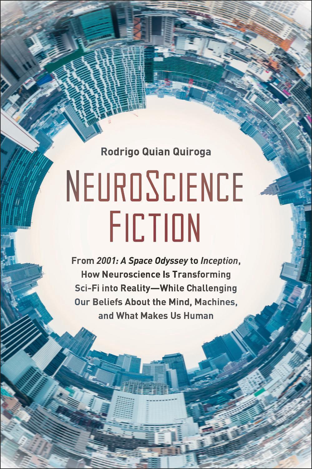 NeuroScience Fiction by Rodrigo Quian Quiroga - ISBN: 9781950665051