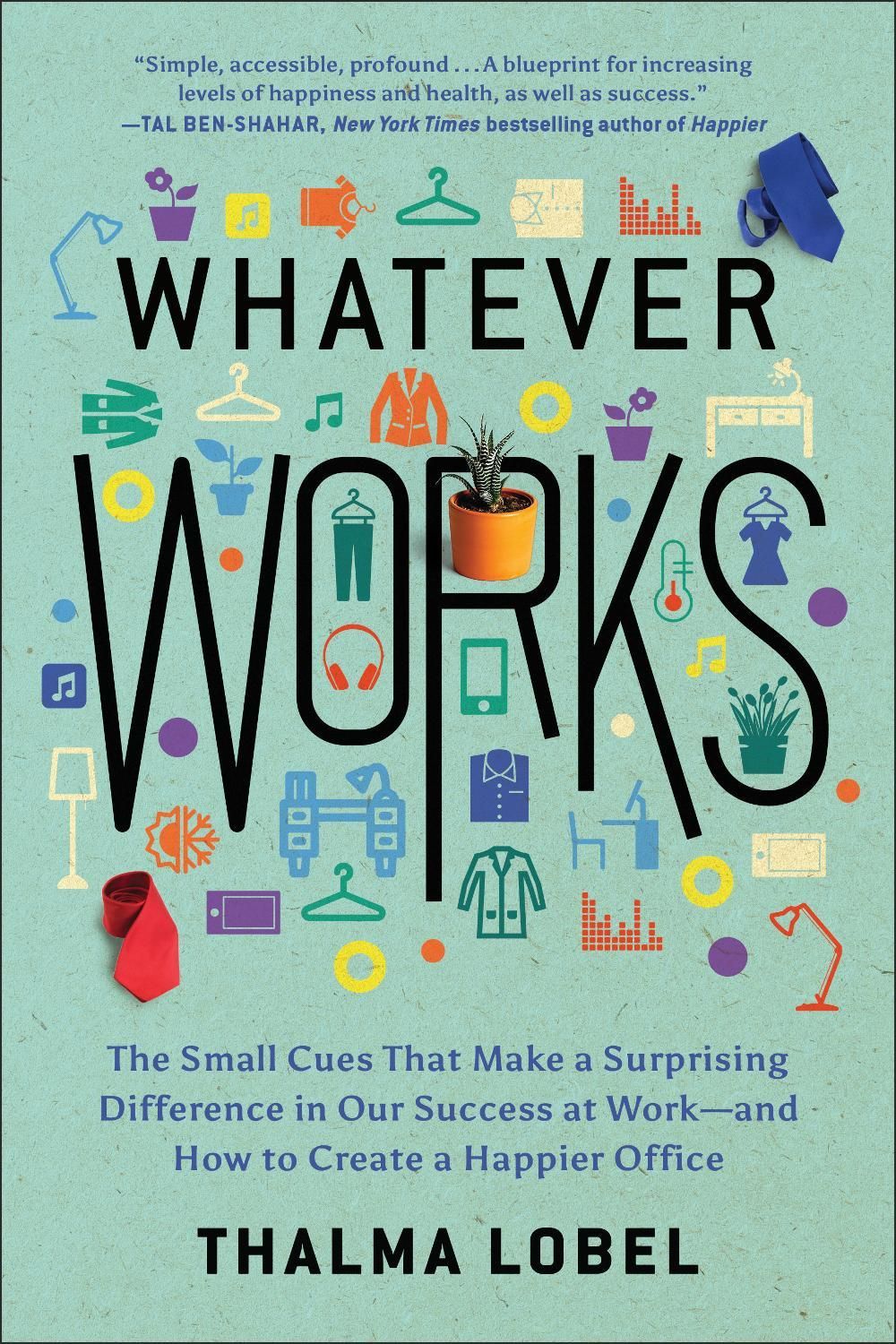 Whatever Works by Thalma Lobel - ISBN: 9781950665099