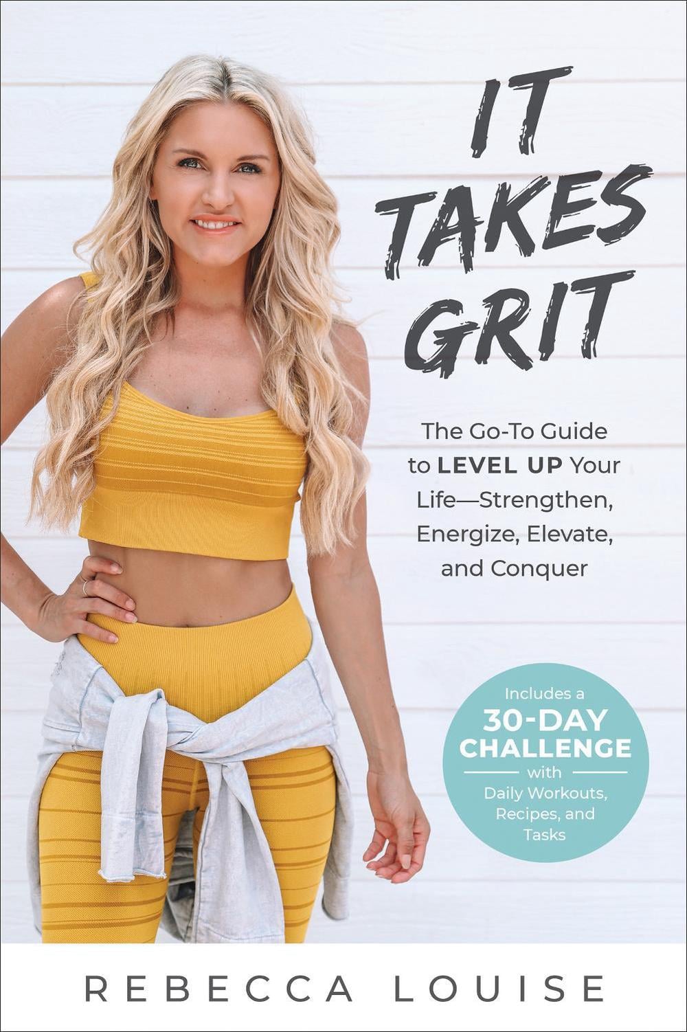 It Takes Grit by Rebecca Louise - ISBN: 9781950665280