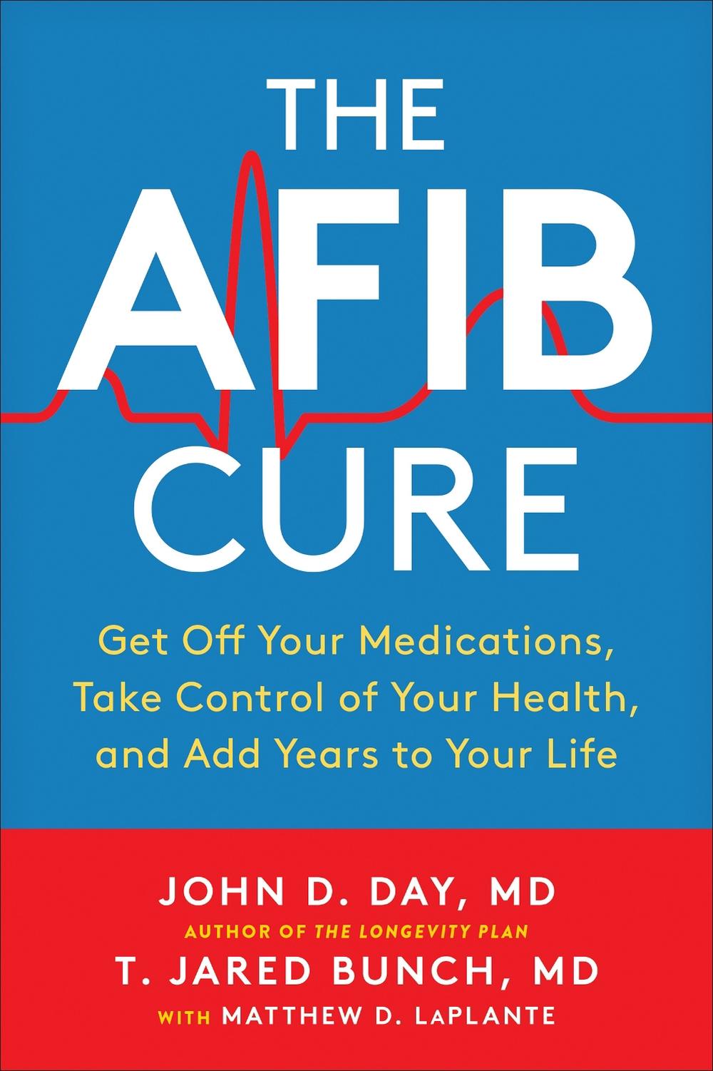 The AFib Cure, 9781950665426