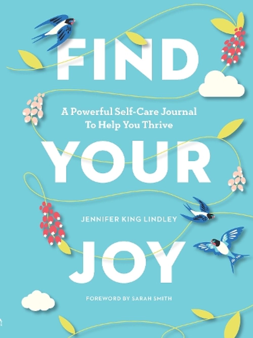 Find Your Joy by Jennifer King Lindley - ISBN: 9781950785063