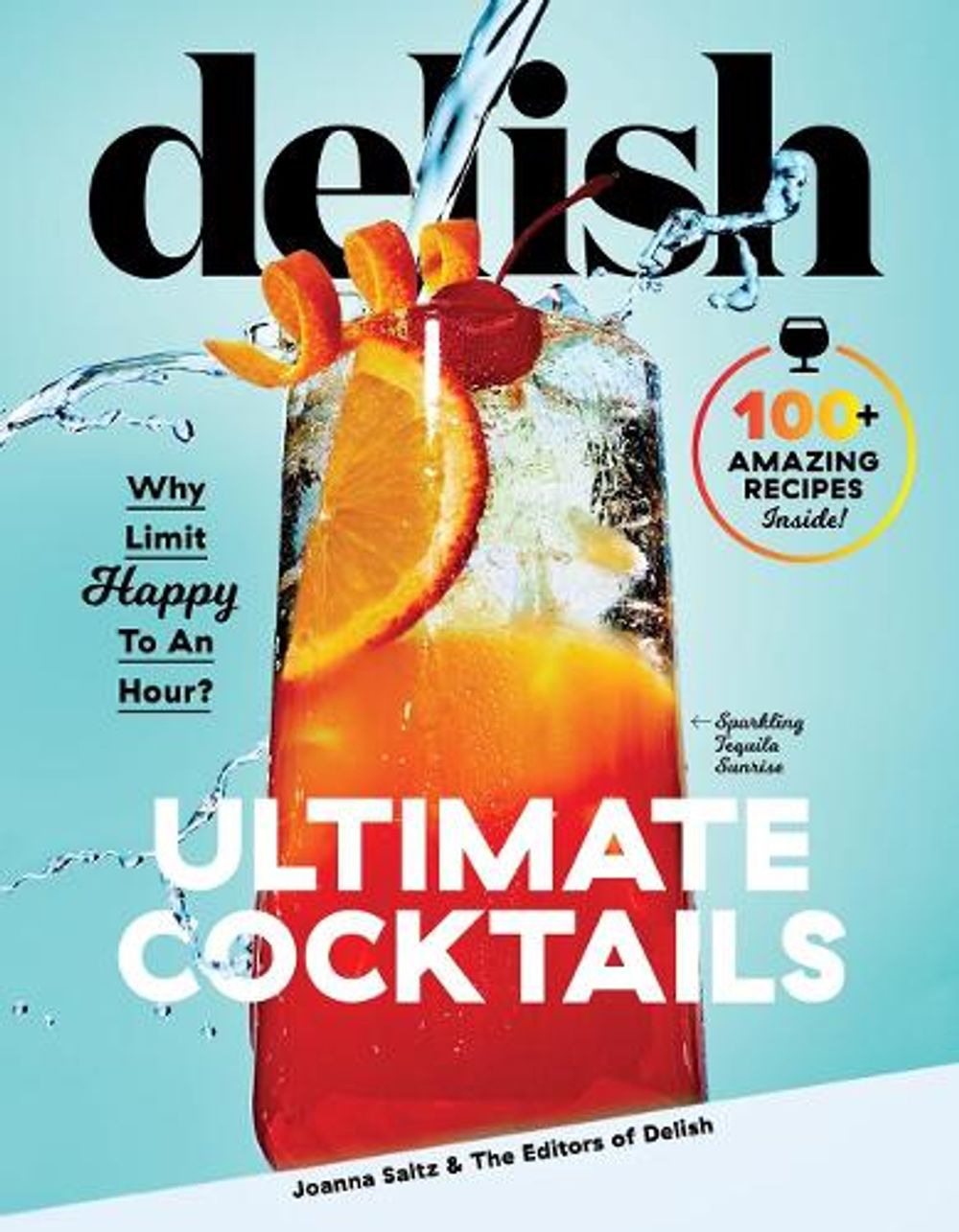 Delish Ultimate Cocktails by Joanna Saltz - ISBN: 9781950785155