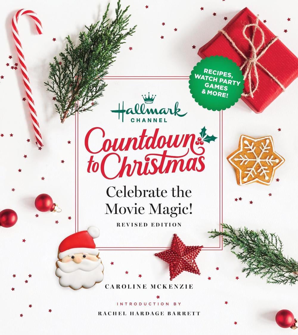 Hallmark Channel Countdown to Christmas by Caroline McKenzie - ISBN: 9781950785780