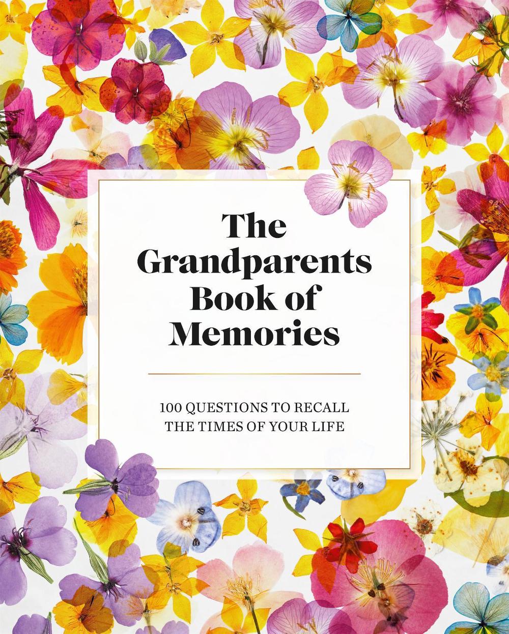 The Grandparents Book of Memories by Jane Francisco - ISBN: 9781950785940