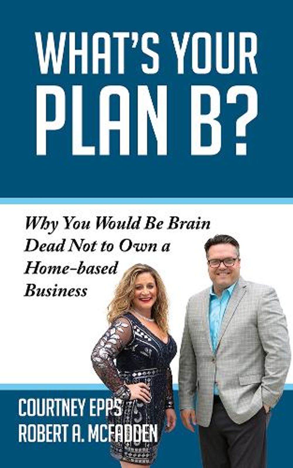 What's Your Plan B? by Courtney Epps - ISBN: 9781950892716