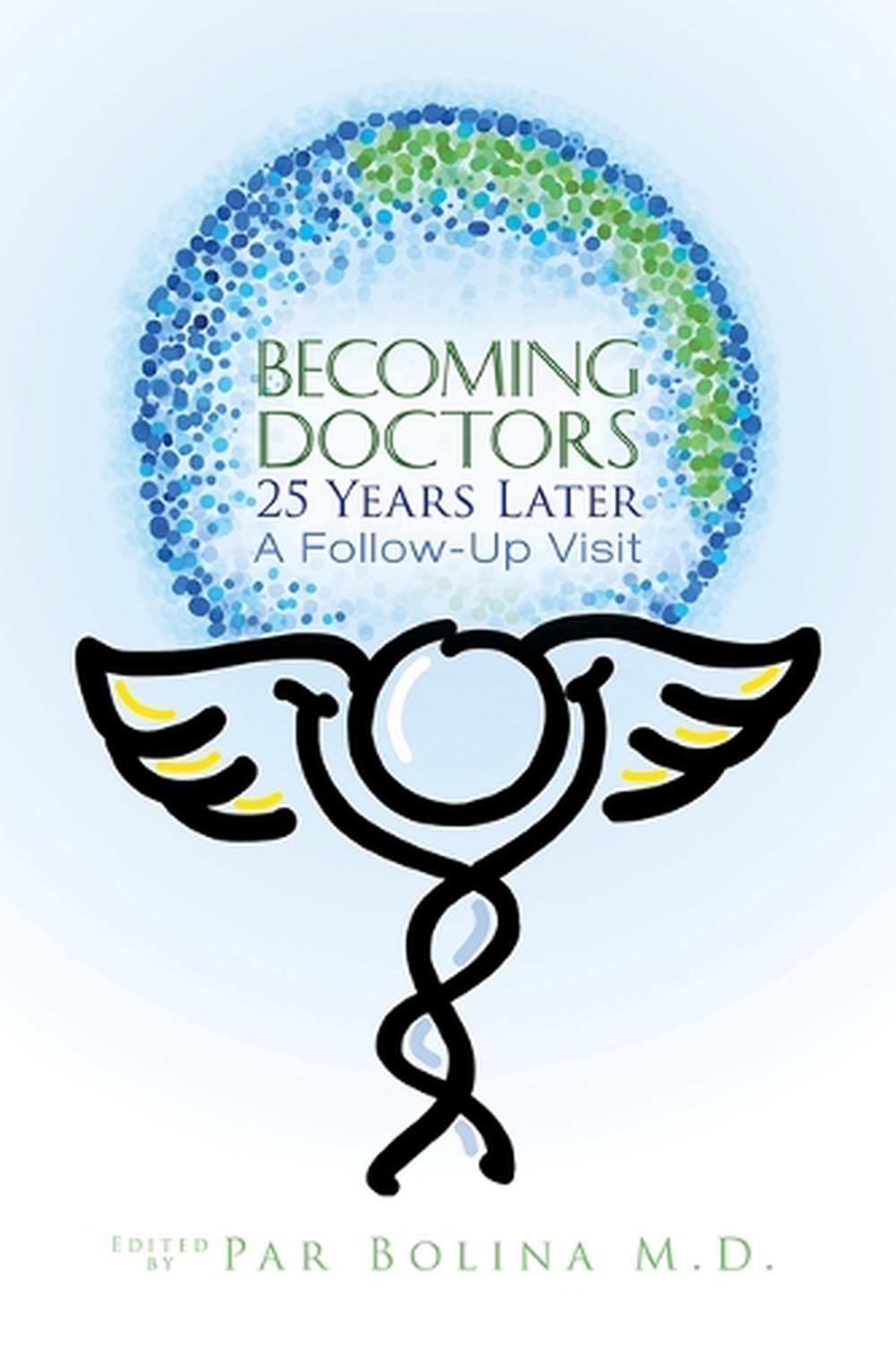 Becoming Doctors 25 Years Later, 9781950892983