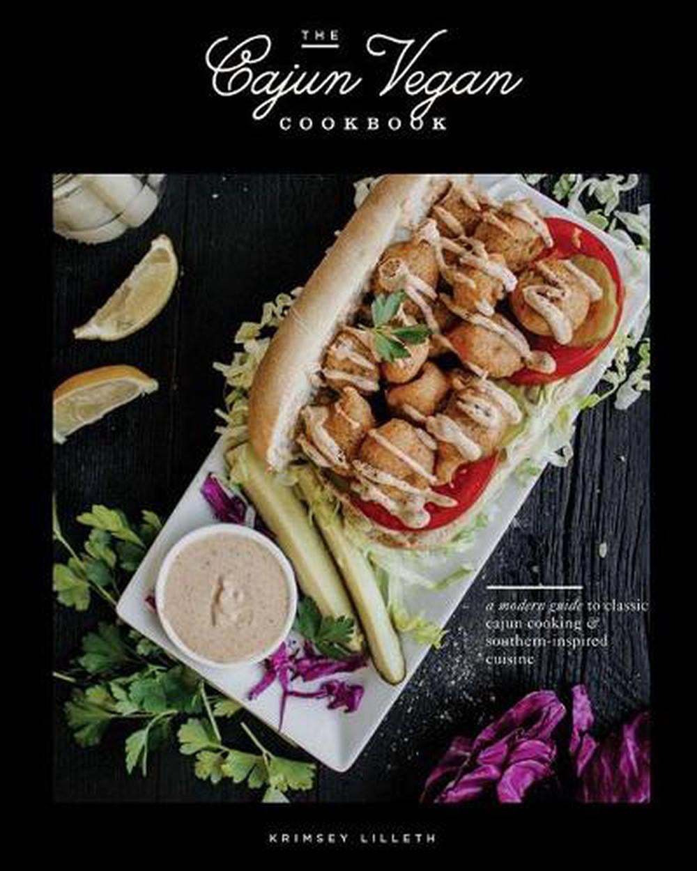 The Cajun Vegan Cookbook by Krimsey Lilleth - ISBN: 9781950968473