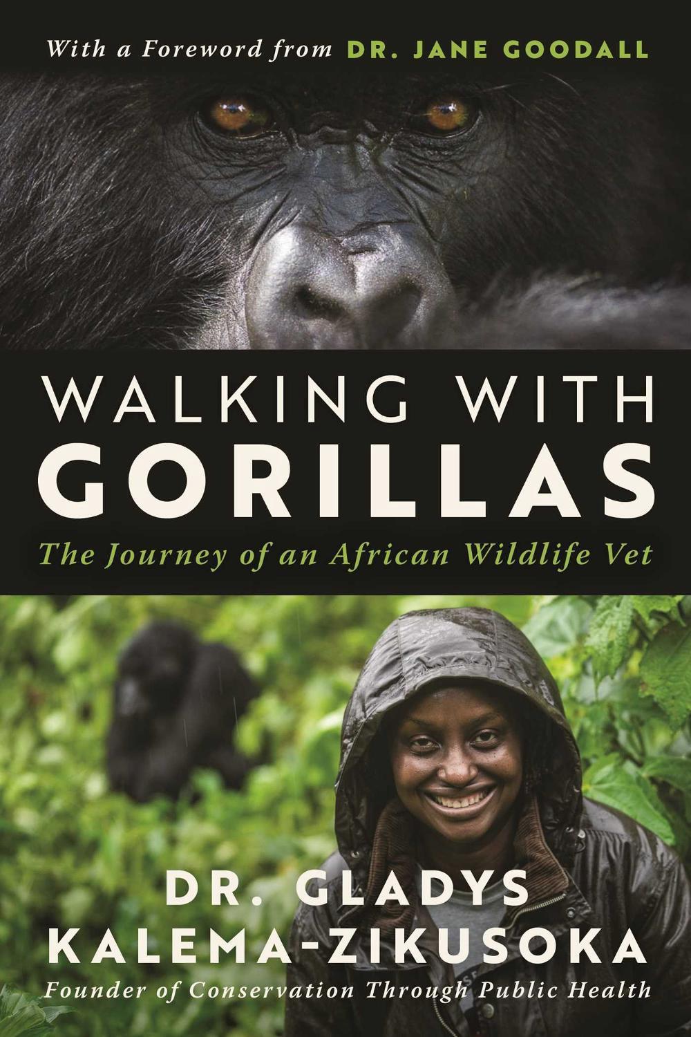 Walking With Gorillas by Dr. Gladys Kalema-Zikusoka - ISBN: 9781950994267