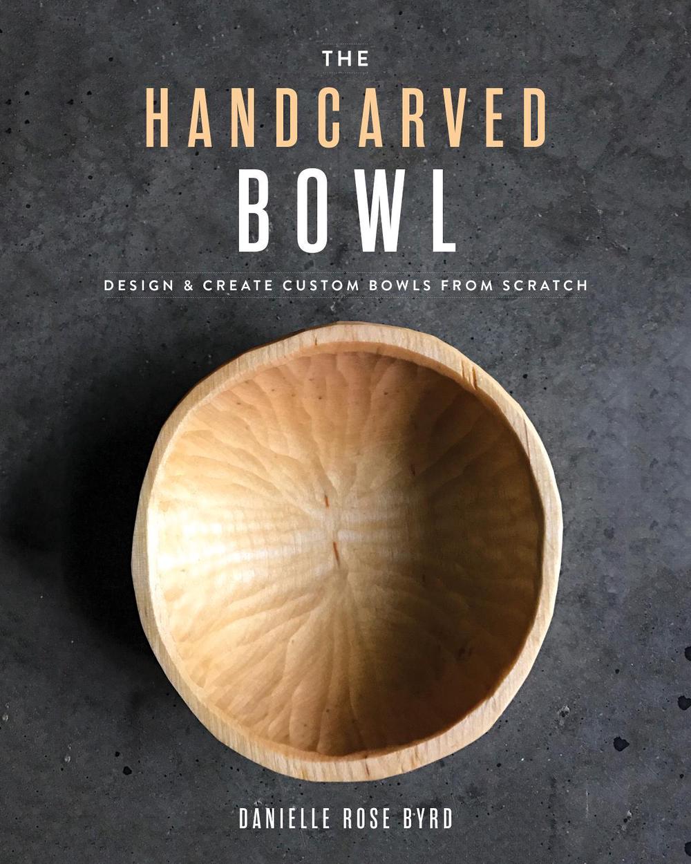 The Handcarved Bowl, 9781951217273