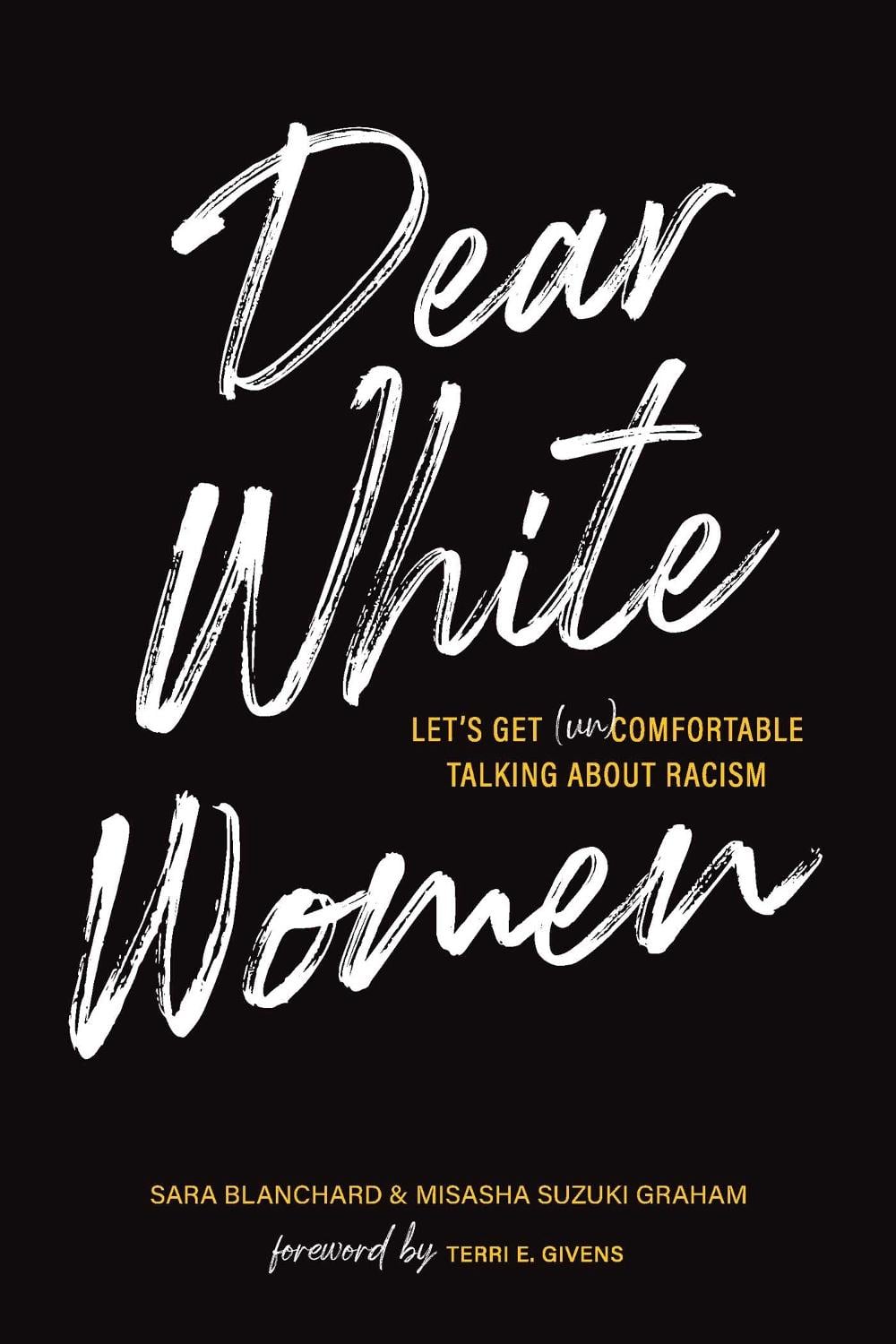 Dear White Women by Sara Blanchard - ISBN: 9781951412319