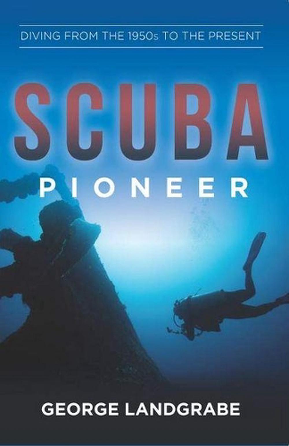 SCUBA Pioneer, 9781951492243