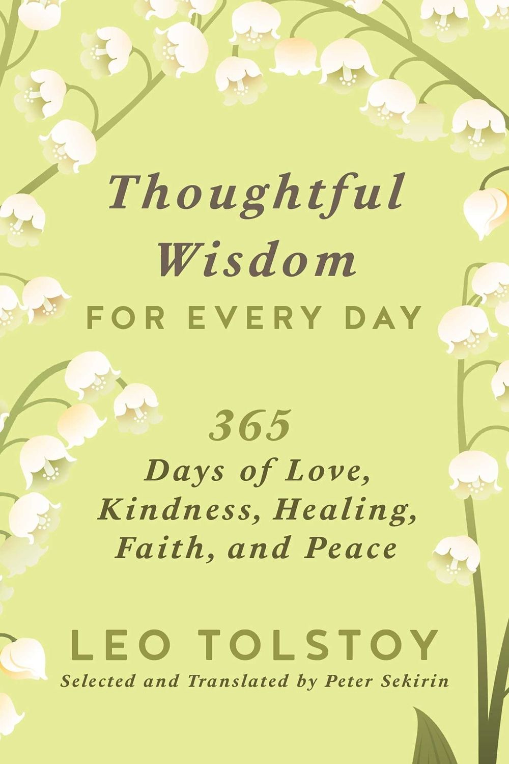 Thoughtful Wisdom for Every Day by Leo Tolstoy - ISBN: 9781951627898