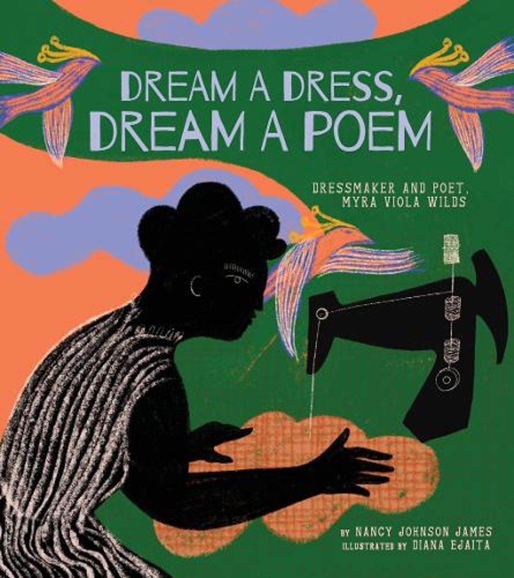 Dream a Dress, Dream a Poem by Nancy Johnson James - ISBN: 9781951836535