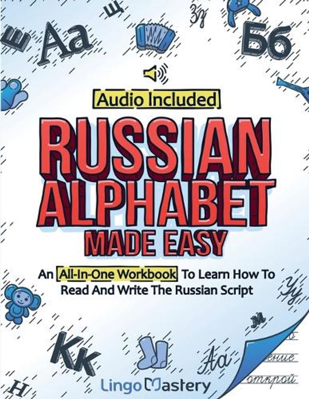 Russian Alphabet Made Easy by Lingo Mastery - ISBN: 9781951949310