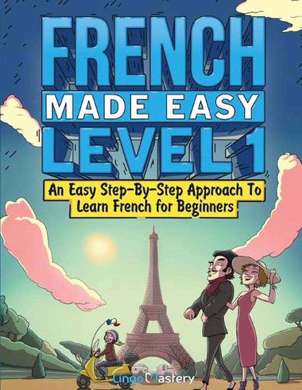 French Made Easy Level 1, 9781951949549